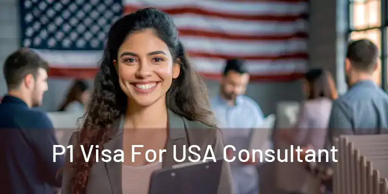  P1 Visa For USA Consultant 